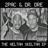 Dr. Dre & 2Pac Presents - The Heltah Skeltah E.P. EP
