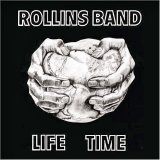 Rollins Band - Life Time (Remaster)