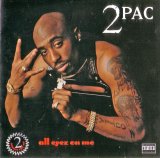 2Pac - All Eyez On Me