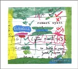 Robert Wyatt - Cuckooland-2004