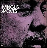 Charles Mingus - Mingus Moves