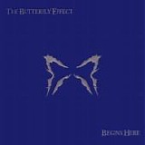 The Butterfly Effect - Begins Here