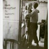 Mark Knopfler - The Ragpicker's Dream - Limited Edition