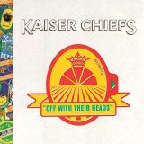 Kaiser Chiefs - Off With Their Heads [2008][2CD+SkidVid Xvid+Cov]