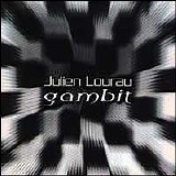 Julien Lourau & Magik Malik - Gambit