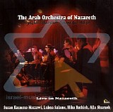 the arab orchestra of nazareth - live in nazareth