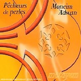 pêcheurs de perles & moneim adwan - motayem