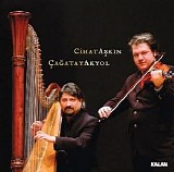 Cihat Aşkın & Çağatay Akyol - Cihat Aşkın & Çağatay Akyol