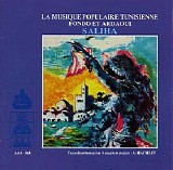 saliha - la musique populaire tunisienne ~ fondo et ardaoui