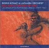 Boris Kovac & Ladaaba Orchestra - Ballads at the End of Time