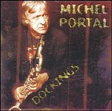 Michel Portal - Dockings