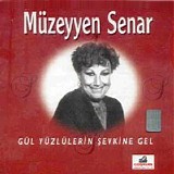 Müzeyyen Senar - Gül Yüzlülerin Sevkine Gel