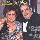 müzeyyen senar & ercümend batanay - birlikte 50 yıl
