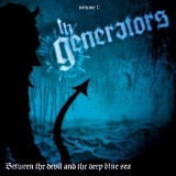 the Generators - Between the Devil and the Deep Blue Sea