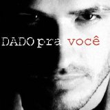 Dado Dolabella - Dado Pra Voce