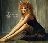 Fiorella Mannoia - Canzoni Nel Tempo