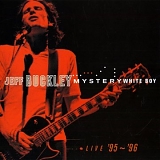 Jeff Buckley - Mystery White Boy (Live 1995-96)