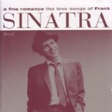 Frank Sinatra - A Fine Romance (The Love Songs)