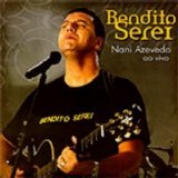 Nani Azevedo - Bendito Serei
