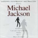 London Symphonic Orchestra - Plays Michael Jackson