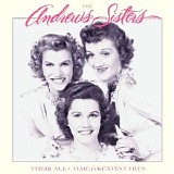 The Andrews Sisters - Their All-Time Greatest Hits