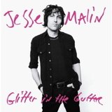 Jesse Malin - Glitter In The Gutter