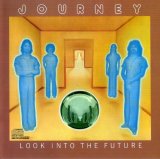 Journey - Look Into The Future