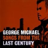 George Michael - Songs From The Last Century