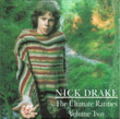 Nick Drake - The Ultimate Rarities, Volume 2