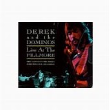 Derek and the Dominos - Live at the Fillmore East