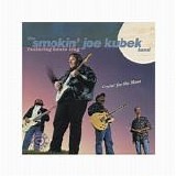 The Smokin' Joe Kubek Band - Cryin' for the Moon