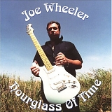 Joe Wheeler - Hourglass of Time