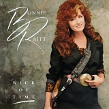 Bonnie Raitt - Nick of Time