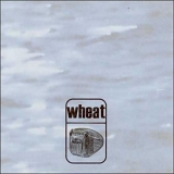 Wheat - Medeiros/Hope And Adams Re-issue