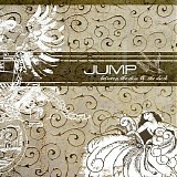 Jump, Little Children - Between the Dim and the Dark