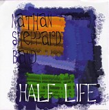 Nathan Sheppard Band - Half Life