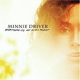 Minnie Driver - Everything I've Got In My Pocket