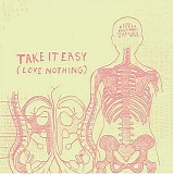 Bright Eyes - Take It Easy (Love Nothing)