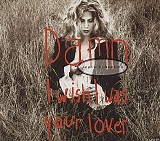 Sophie B. Hawkins - Damn I Wish I Was Your Lover