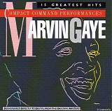 Marvin Gaye - Compact Command Performances: 15 Greatest Hits