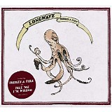 Longwave - There's a Fire