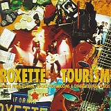 Roxette - Tourism (Songs From Studios, Stages, Hotelrooms & Other Strange Places)