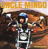 Uncle Mingo - Little Babby Brother
