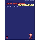 Dave Matthews & Tim Reynolds - Live at Luther College (TAB)