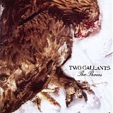 Two Gallants - The Throes