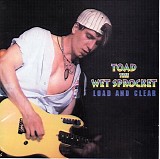 Toad The Wet Sprocket - Load and Clear