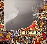 Lucero - That Much Further West