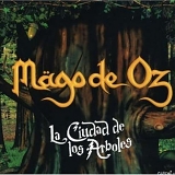 MÃ¤go De Oz - La ciudad de los arboles