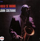 John Coltrane - Kulu Se Mama (Juno Se Mama)