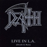 Death - Live In L.A. (Death & Raw)
